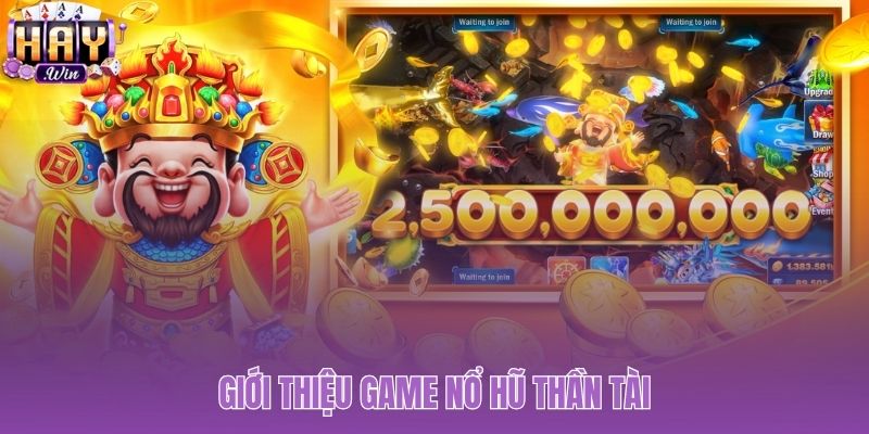 Nổ hũ Thần Tài kết hợp văn hóa Á Đông và thuật toán RNG