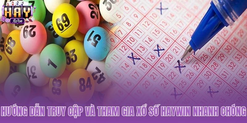 Bốn bước đơn giản để bắt đầu tham gia xổ số Haywin