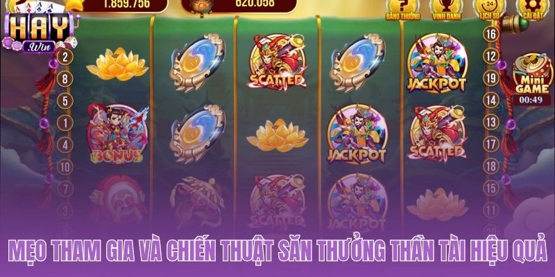 Chiến thuật săn thưởng nổ hũ Thần Tài hiệu quả