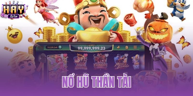 Nổ Hũ Thần Tài